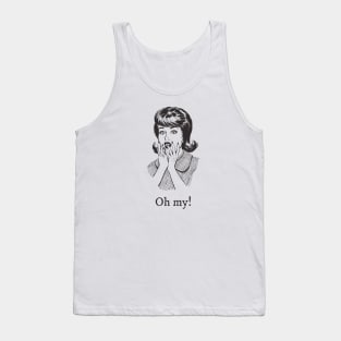 Oh my! Tank Top